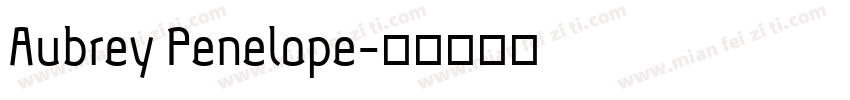 Aubrey Penelope字体转换